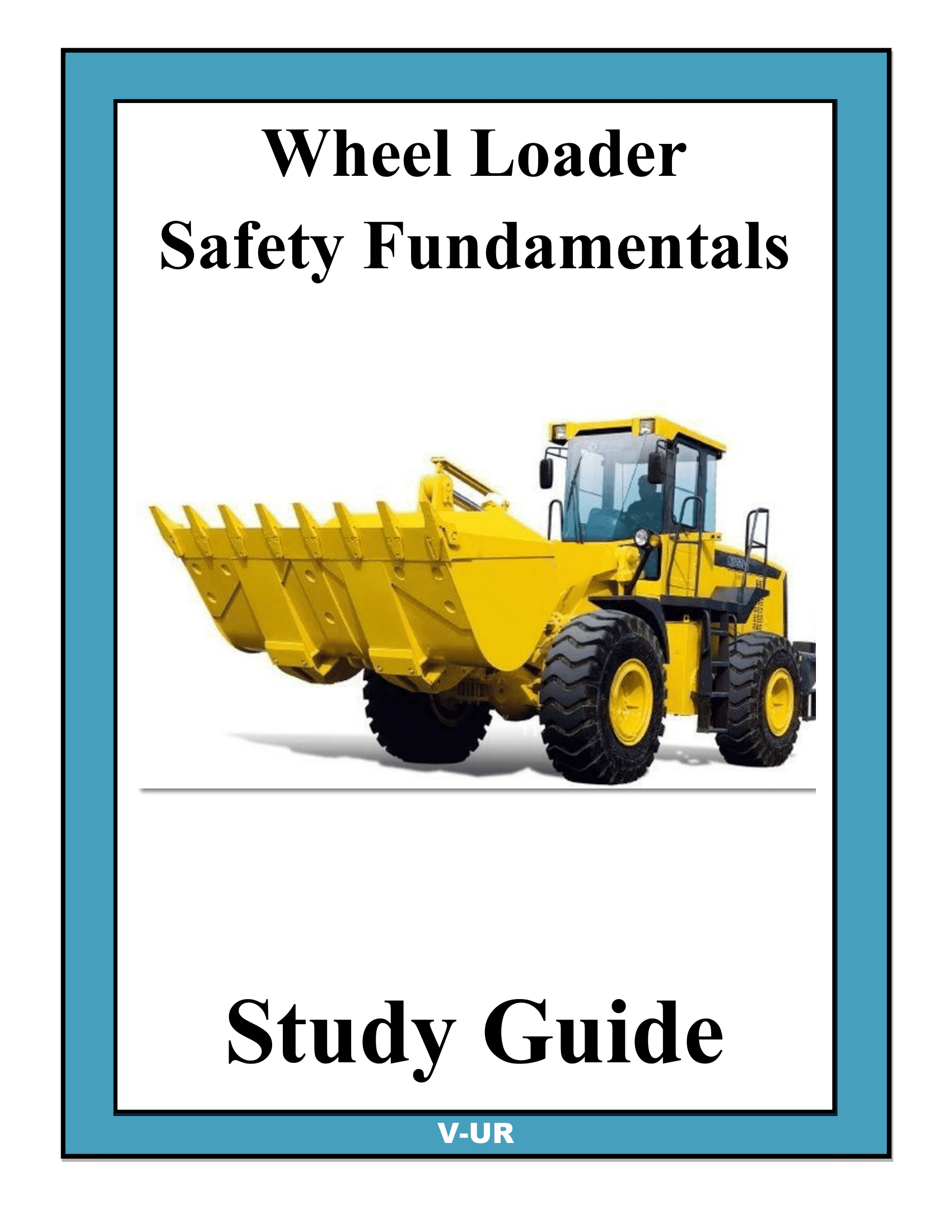 Wheel Loader Study Guides (5 Pack)